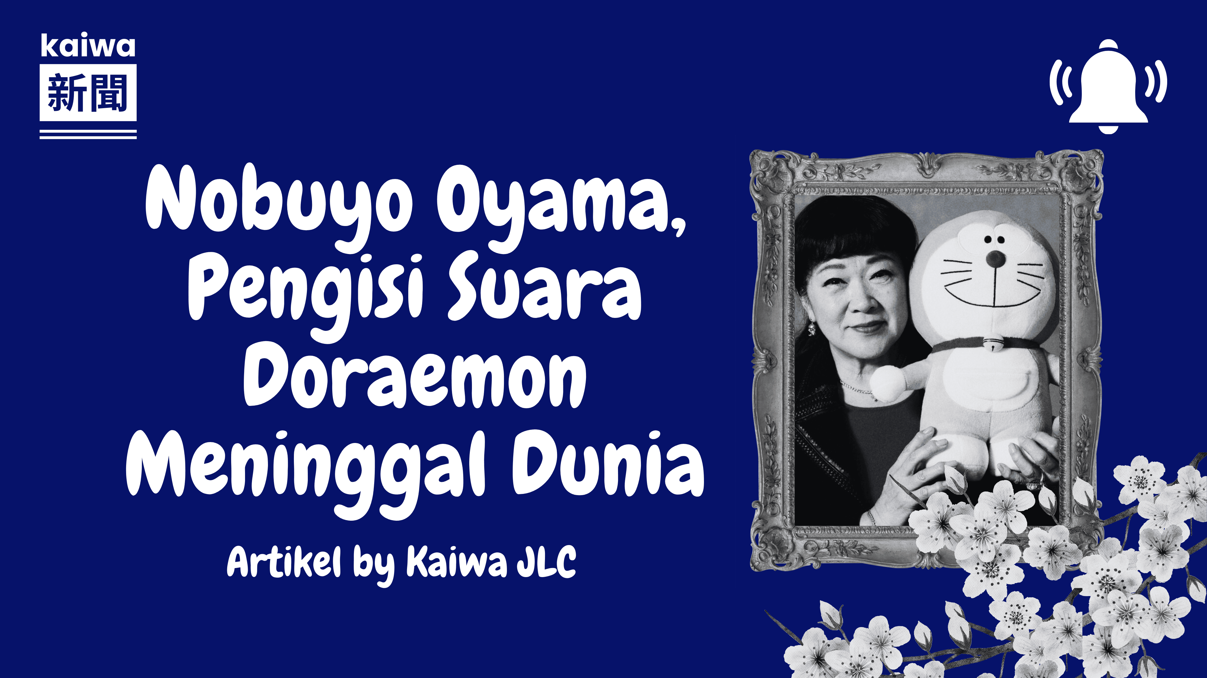 Nobuyo Oyama, Pengisi Suara Doraemon Meninggal Dunia Thumbnail