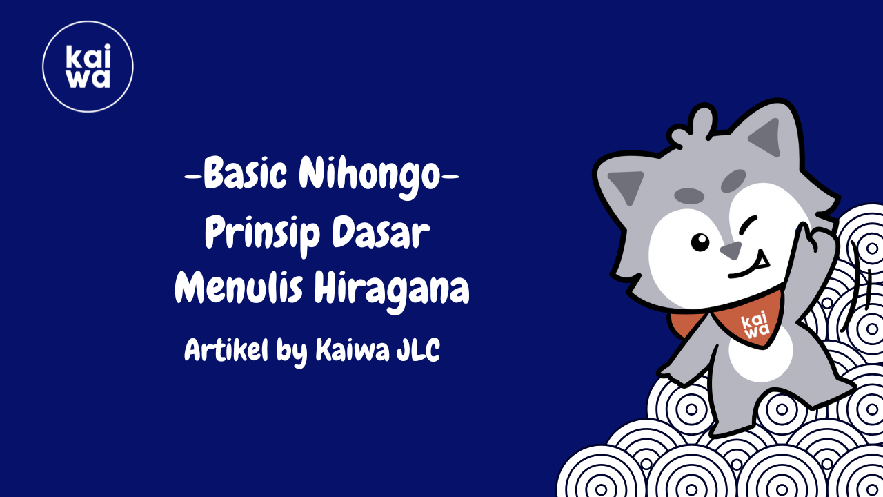 Thumbnail Prinsip Dasar  Menulis Hiragana