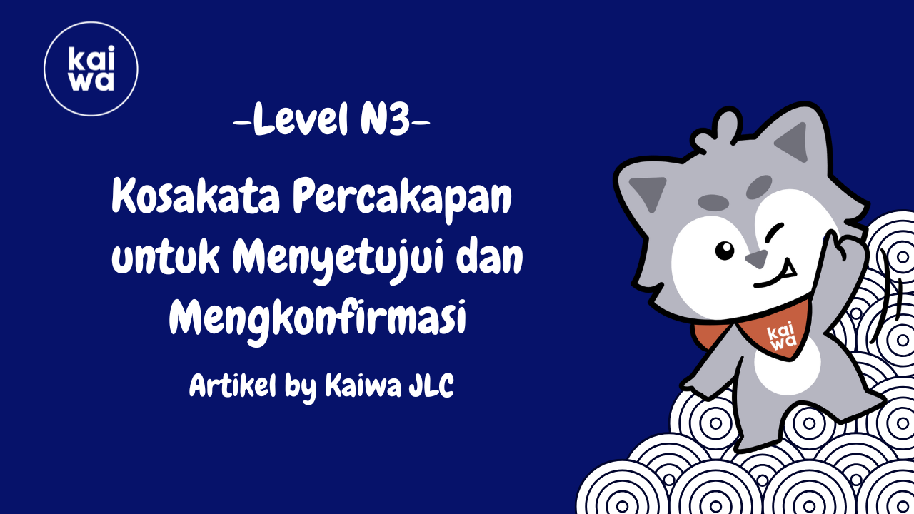Thumbnail Kosakata Percakapan  untuk Menyetujui dan Mengkonfirmasi