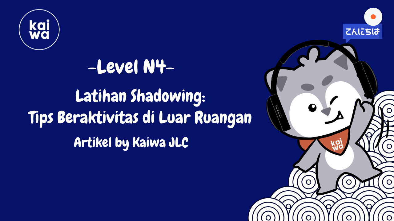 Thumbnail Latihan Shadowing: Tips Beraktivitas di Luar Ruangan