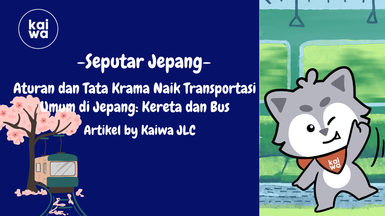 Thumbnail Aturan dan Tata Krama Naik Transportasi Umum di Jepang: Kereta dan Bus
