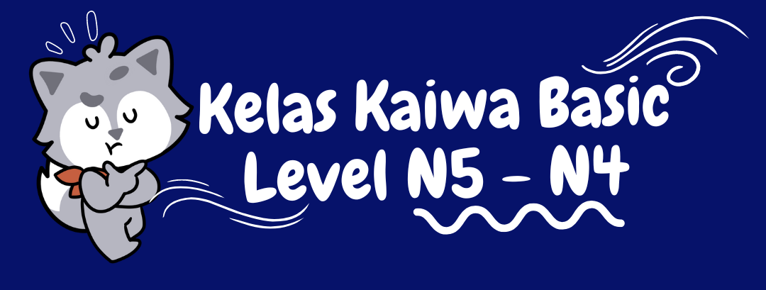 Kelas Kaiwa Basic N5-N4 Thumbnail