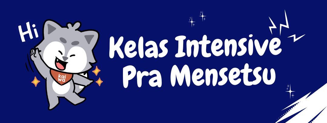 Kelas Kaiwa Pra Mensetsu Thumbnail