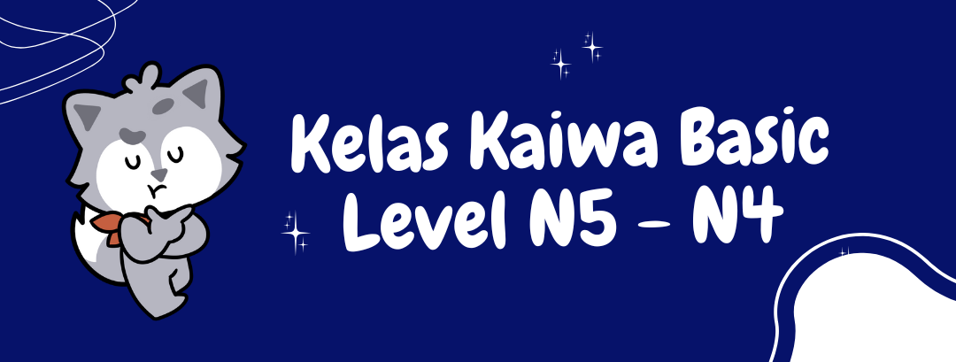 Kelas Kaiwa Basic N5-N4 Thumbnail